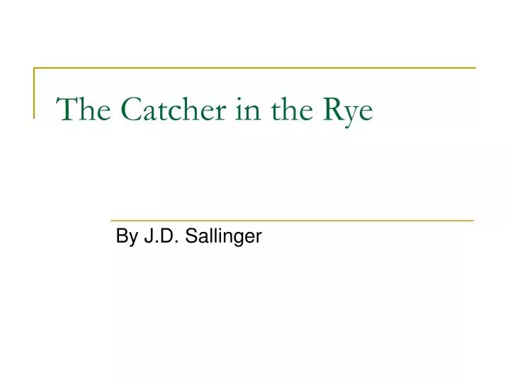 The Catcher in the Rye, Overview, Symbols & Themes - Lesson