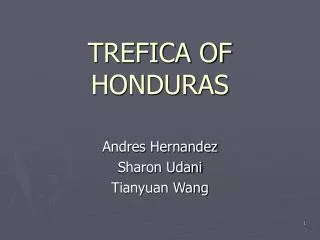 TREFICA OF HONDURAS