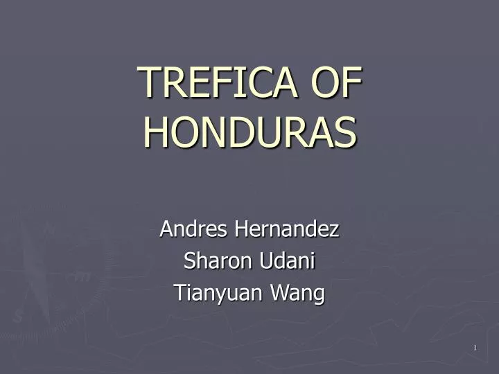trefica of honduras