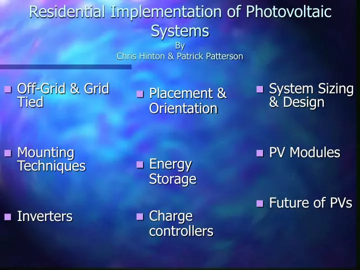 residential implementation of photovoltaic systems by chris hinton patrick patterson