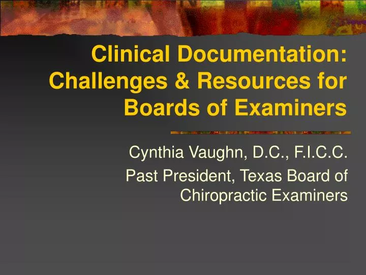 clinical documentation challenges resources for boards of examiners