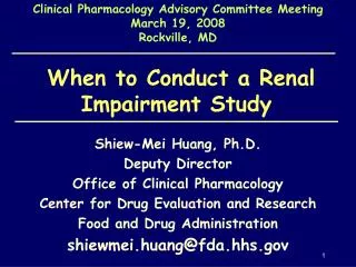When to Conduct a Renal Impairment Study