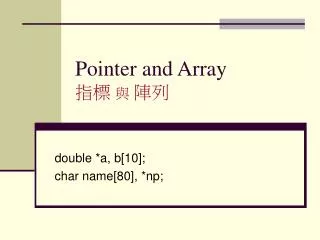 Pointer and Array ?? ? ??
