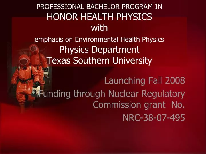 launching fall 2008 funding through nuclear regulatory commission grant no nrc 38 07 495