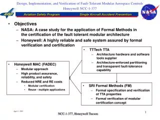 Design, Implementation, and Verification of Fault-Tolerant Modular Aerospace Controls Honeywell NCC-1-377
