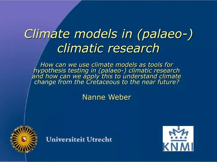 climate models in palaeo climatic research
