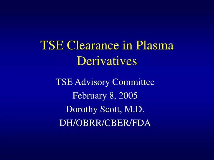 tse clearance in plasma derivatives