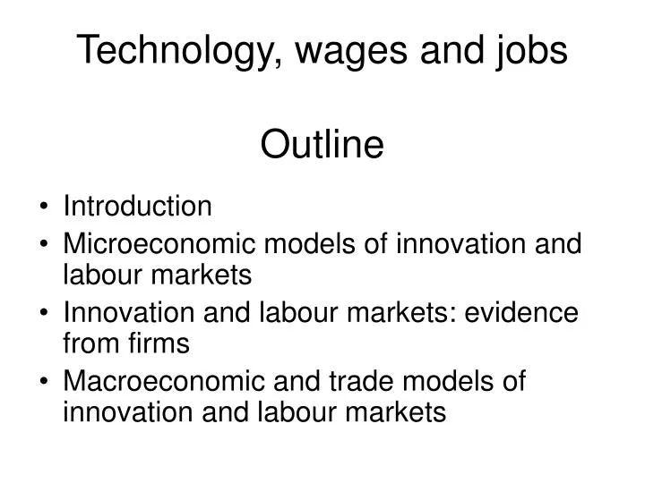 technology wages and jobs outline