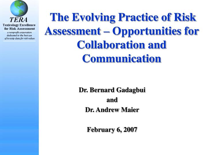 the evolving practice of risk assessment opportunities for collaboration and communication