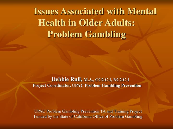 issues associated with mental health in older adults problem gambling