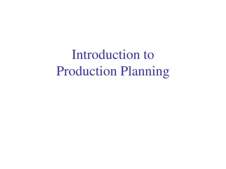 introduction to production planning