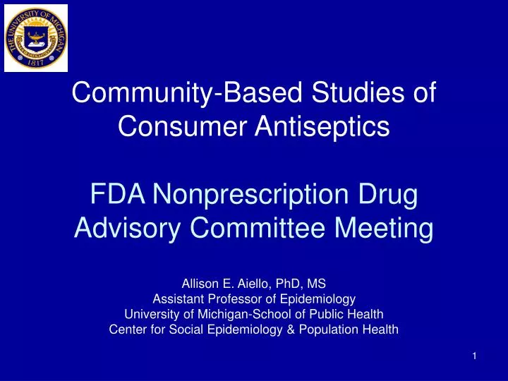 community based studies of consumer antiseptics fda nonprescription drug advisory committee meeting
