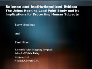 Science and Institutionalized Ethics: The Johns Hopkins Lead Paint Study and its Implications for Protecting Human Subje