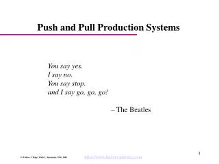 Push and Pull Production Systems
