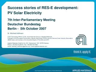 Success stories of RES-E development: PV Solar Electricity 7th Inter-Parliamentary Meeting Deutscher Bundestag Berlin -