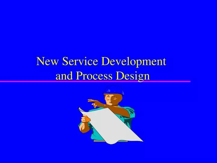 new service development and process design