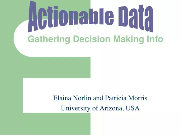 gathering decision making info