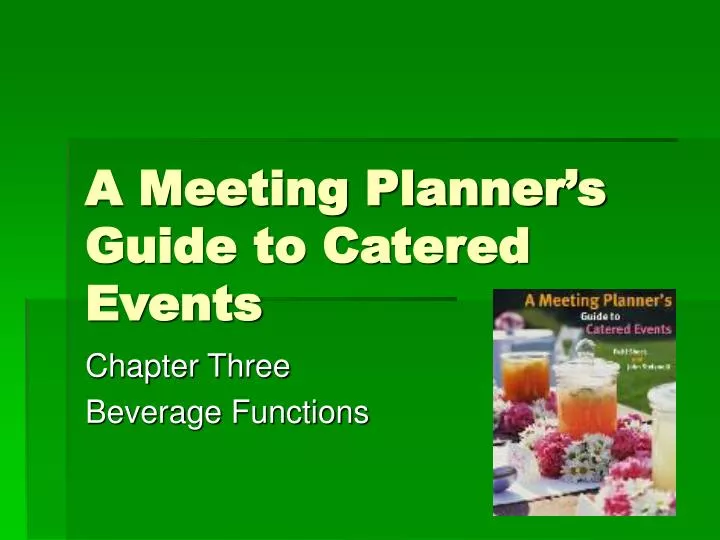 a meeting planner s guide to catered events