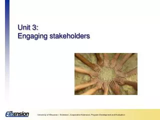 Unit 3: Engaging stakeholders