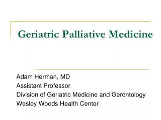 Geriatric Palliative Medicine