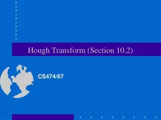Hough Transform (Section 10.2)