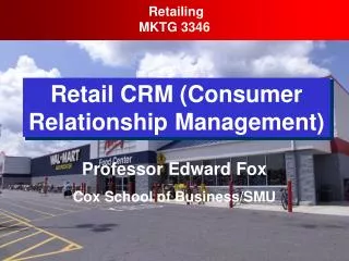 Retail CRM (Consumer Relationship Management)