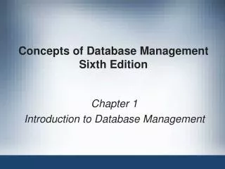 Concepts of Database Management Sixth Edition