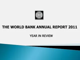 THE WORLD BANK ANNUAL REPORT 201 1