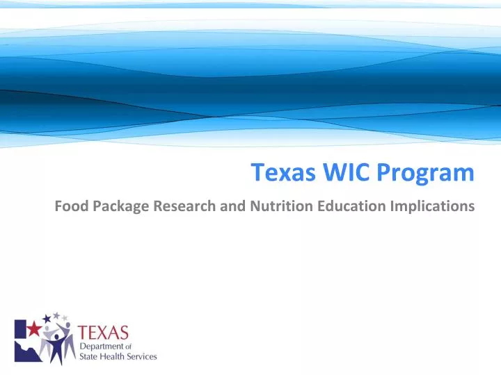 texas wic program food package research and nutrition education implications