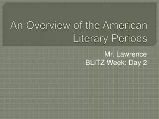 An Overview of the American Literary Periods