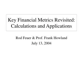 Key Financial Metrics Revisited: Calculations and Applications