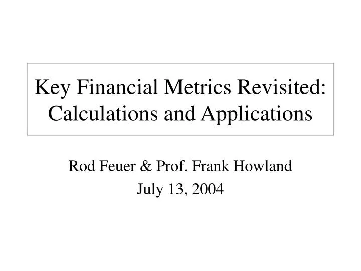 key financial metrics revisited calculations and applications