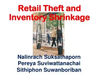 Retail Theft and Inventory Shrinkage