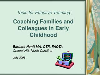Tools for Effective Teaming: Coaching Families and Colleagues in Early Childhood