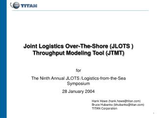 Joint Logistics Over-The-Shore (JLOTS ) Throughput Modeling Tool (JTMT)