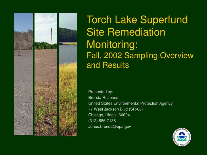 torch lake superfund site remediation monitoring fall 2002 sampling overview and results