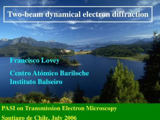 Two-beam dynamical electron diffraction
