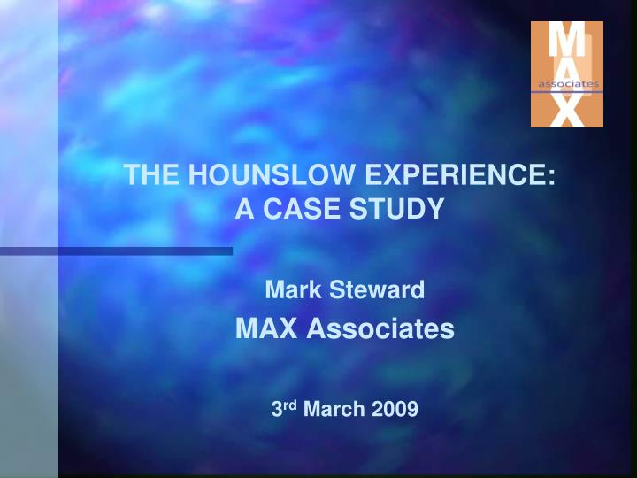 the hounslow experience a case study