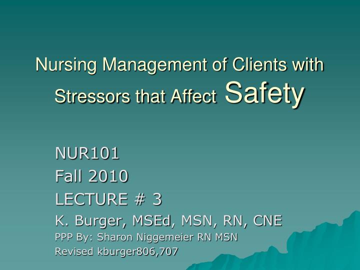 nursing management of clients with stressors that affect safety