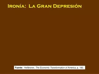 Ironía: La Gran Depresión