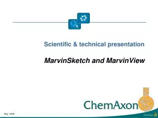 Scientific &amp; technical presentation Marvin Sketch and MarvinView