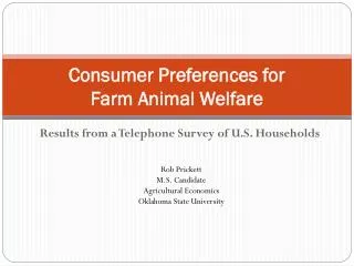 Consumer Preferences for Farm Animal Welfare