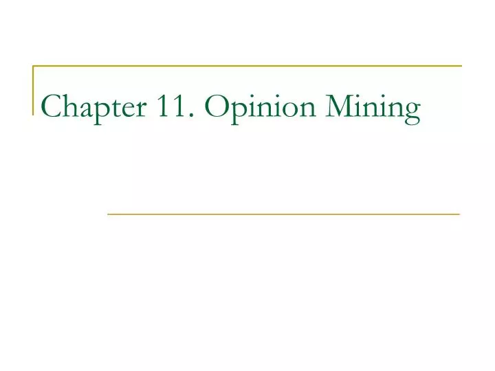 chapter 11 opinion mining