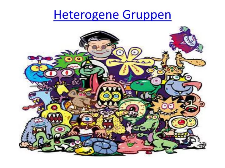 heterogene gruppen