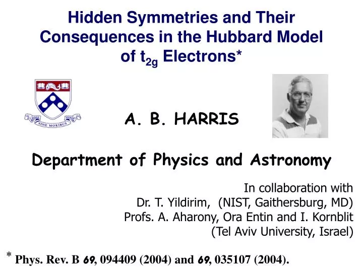 hidden symmetries and their consequences in the hubbard model of t 2g electrons