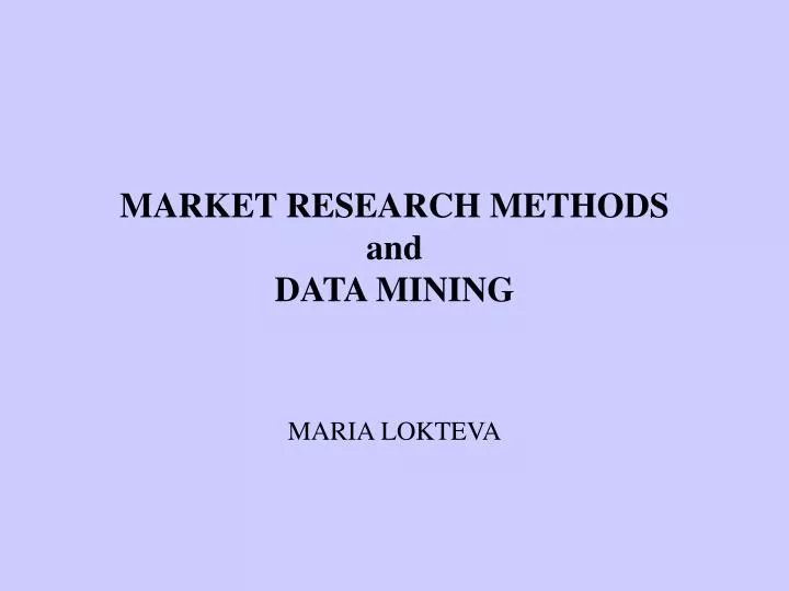 market research methods and data mining