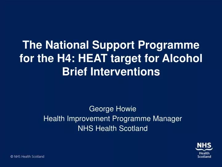 the national support programme for the h4 heat target for alcohol brief interventions