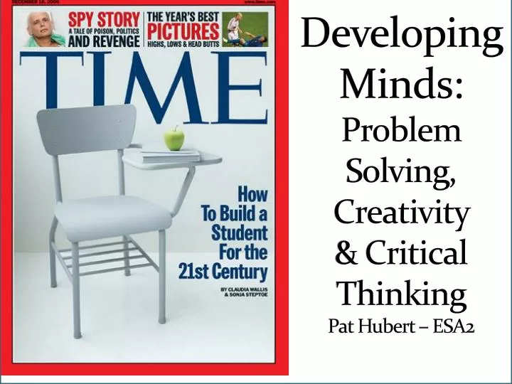developing minds problem solving creativity critical thinking pat hubert esa2