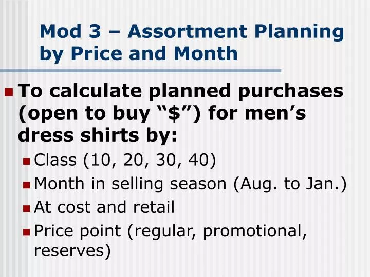 mod 3 assortment planning by price and month