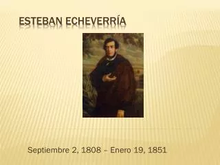Esteban Echeverría